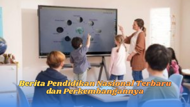 berita pendidikan nasional
