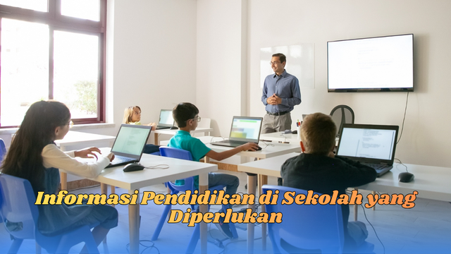 informasi pendidikan di sekolah
