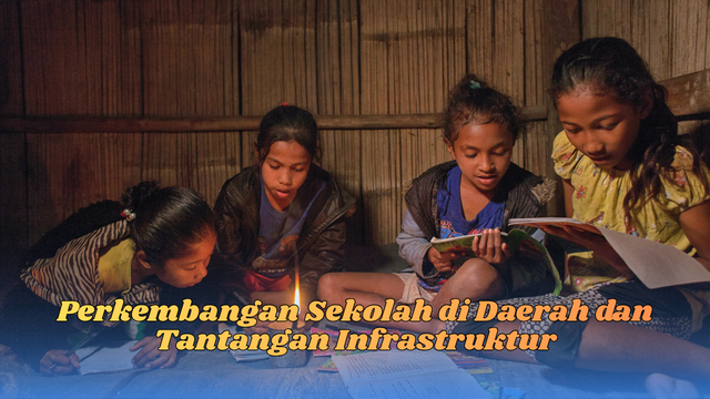 perkembangan sekolah di daerah